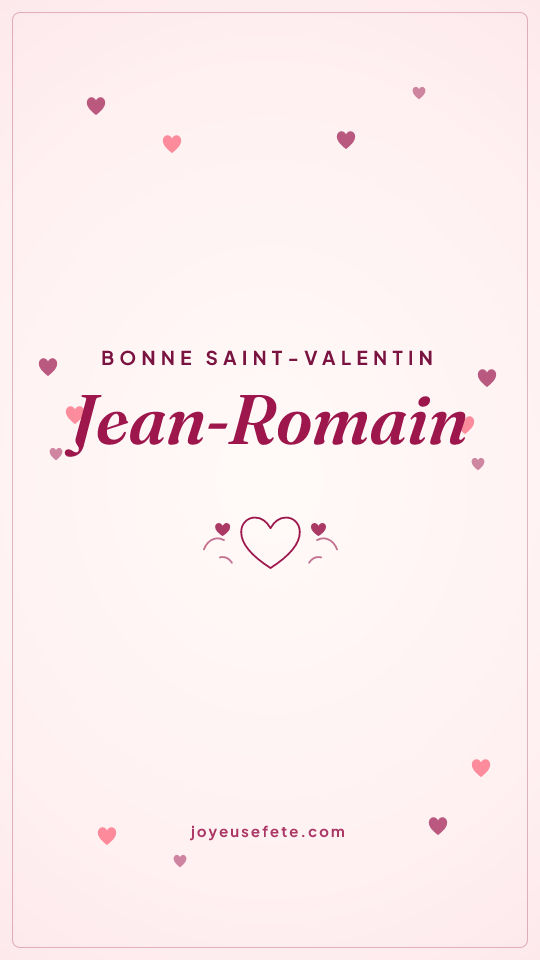 Image « Bonne Saint-Valentin Jean-Romain » au format story