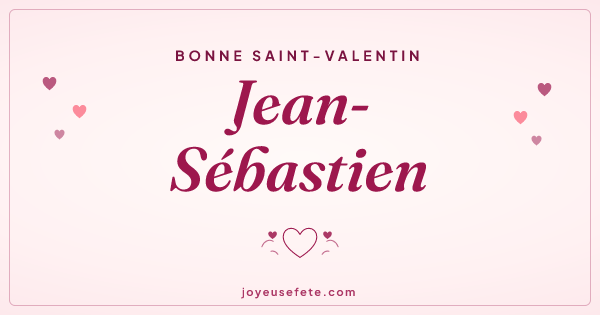 Image « Bonne Saint-Valentin Jean-Sébastien » au format large