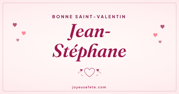 Image « Bonne Saint-Valentin Jean-Stéphane » au format large