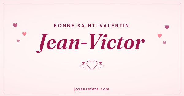 Image « Bonne Saint-Valentin Jean-Victor » au format large