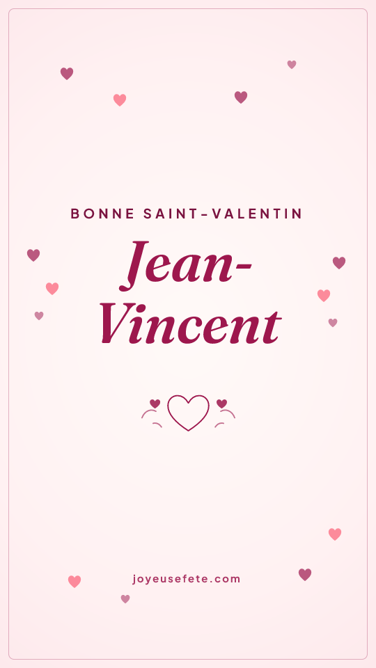 Image « Bonne Saint-Valentin Jean-Vincent » au format story