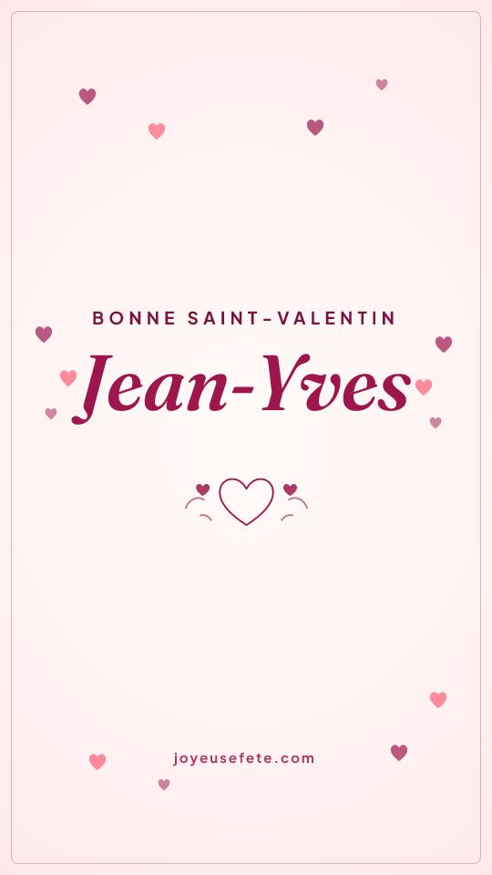 Image « Bonne Saint-Valentin Jean-Yves » au format story