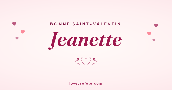 Image « Bonne Saint-Valentin Jeanette » au format large