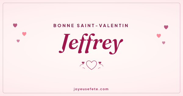 Image « Bonne Saint-Valentin Jeffrey » au format large
