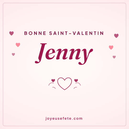 Image carrée « Bonne Saint-Valentin Jenny » pour WhatsApp