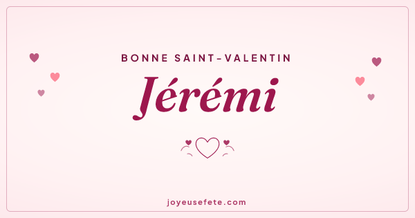 Image « Bonne Saint-Valentin Jérémi » au format large