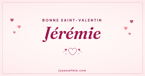 Image « Bonne Saint-Valentin Jérémie » au format large