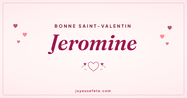 Image « Bonne Saint-Valentin Jeromine » au format large