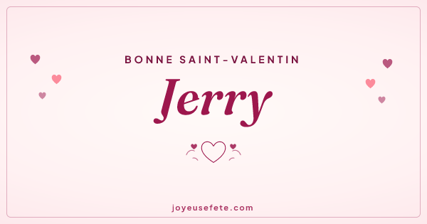 Image « Bonne Saint-Valentin Jerry » au format large