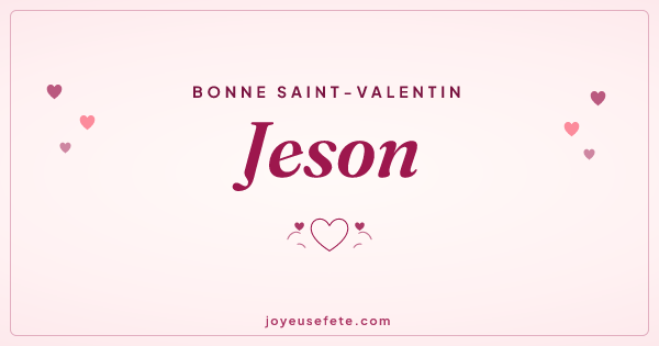Image « Bonne Saint-Valentin Jeson » au format large