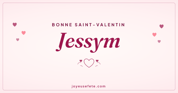Image « Bonne Saint-Valentin Jessym » au format large