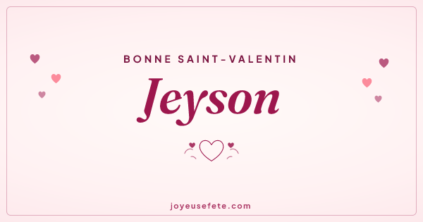 Image « Bonne Saint-Valentin Jeyson » au format large
