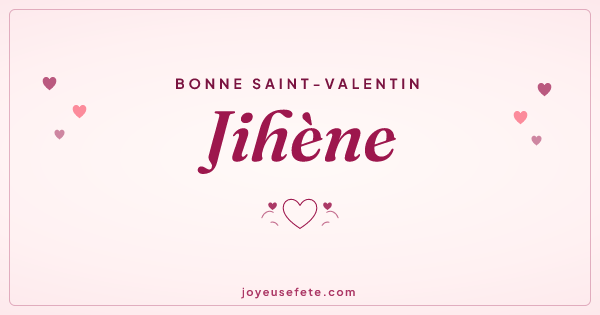 Image « Bonne Saint-Valentin Jihène » au format large