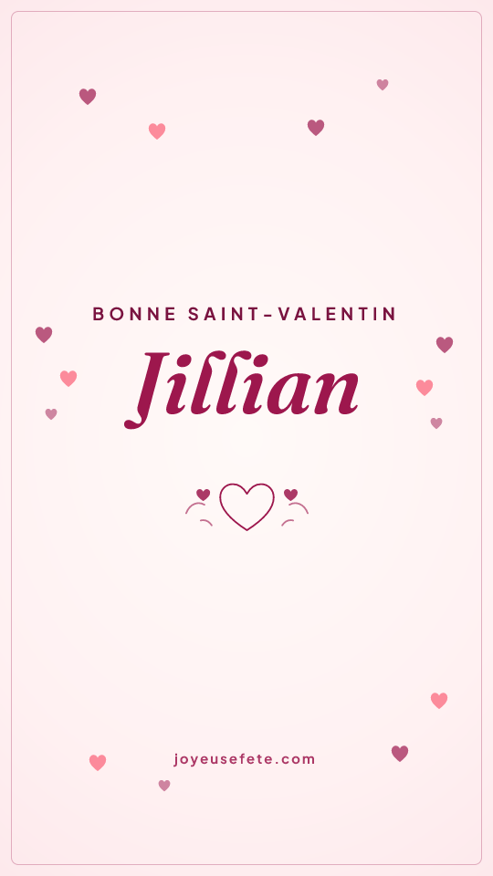 Image « Bonne Saint-Valentin Jillian » au format story