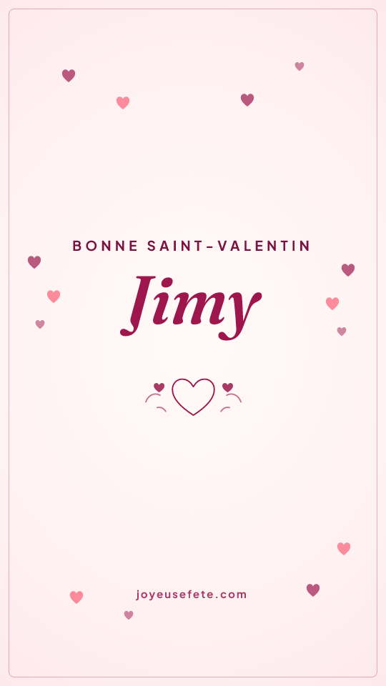 Image « Bonne Saint-Valentin Jimy » au format story