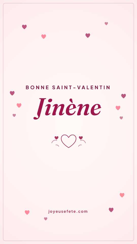 Image « Bonne Saint-Valentin Jinène » au format story
