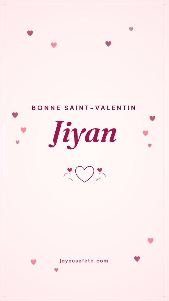 Image « Bonne Saint-Valentin Jiyan » au format story