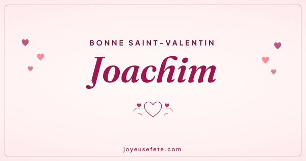 Image « Bonne Saint-Valentin Joachim » au format large
