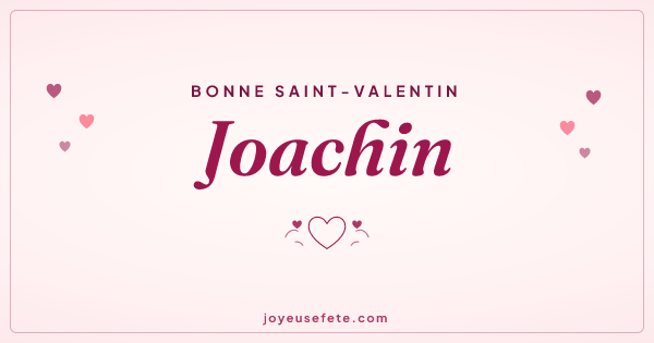 Image « Bonne Saint-Valentin Joachin » au format large