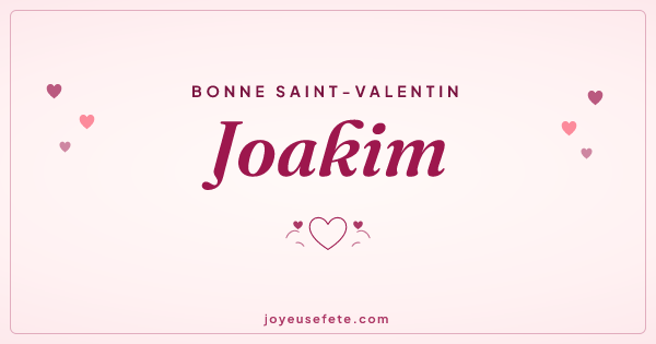 Image « Bonne Saint-Valentin Joakim » au format large