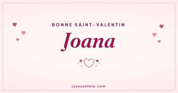 Image « Bonne Saint-Valentin Joana » au format large