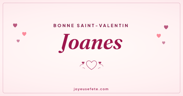 Image « Bonne Saint-Valentin Joanes » au format large