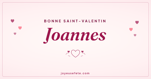 Image « Bonne Saint-Valentin Joannes » au format large