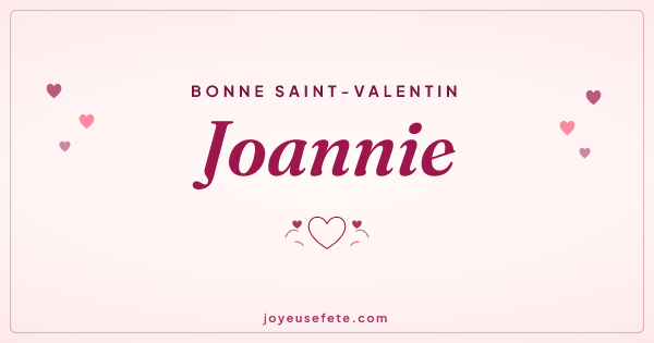 Image « Bonne Saint-Valentin Joannie » au format large
