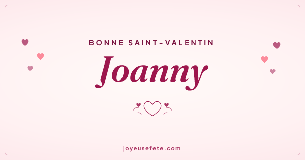 Image « Bonne Saint-Valentin Joanny » au format large