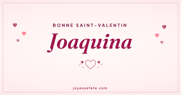 Image « Bonne Saint-Valentin Joaquina » au format large