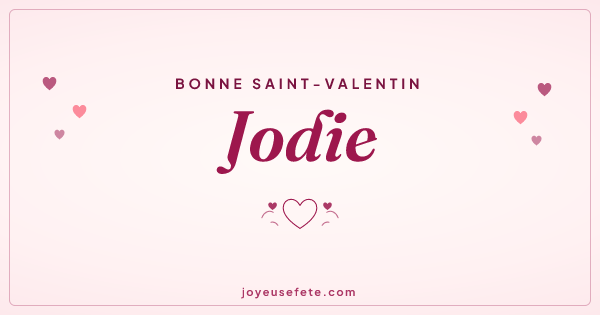 Image « Bonne Saint-Valentin Jodie » au format large