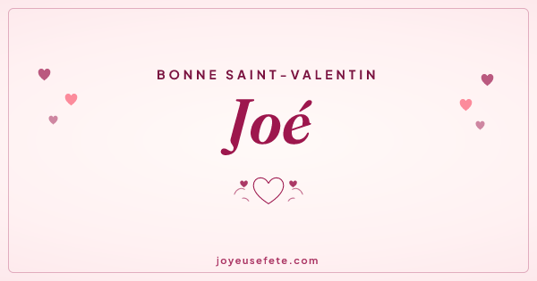 Image « Bonne Saint-Valentin Joé » au format large