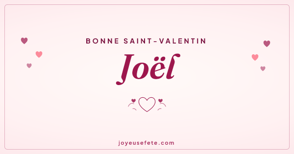 Image « Bonne Saint-Valentin Joël » au format large