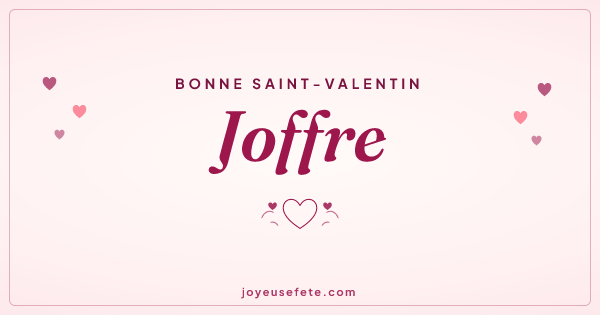 Image « Bonne Saint-Valentin Joffre » au format large