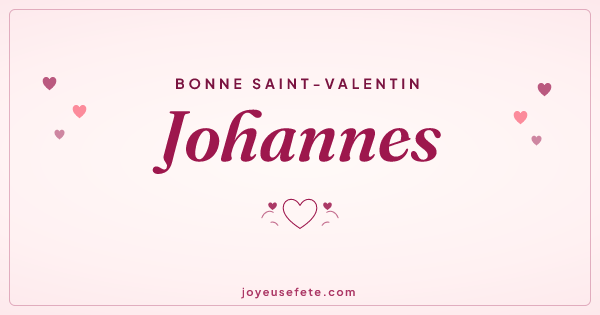 Image « Bonne Saint-Valentin Johannes » au format large