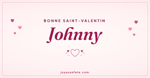 Image « Bonne Saint-Valentin Johnny » au format large