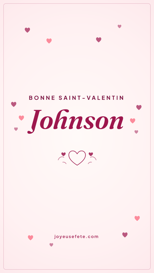 Image « Bonne Saint-Valentin Johnson » au format story