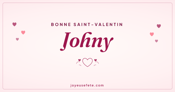 Image « Bonne Saint-Valentin Johny » au format large