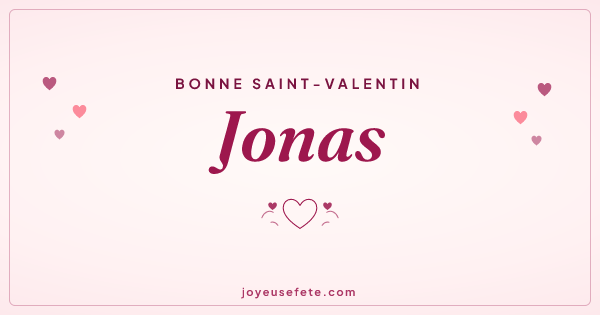 Image « Bonne Saint-Valentin Jonas » au format large