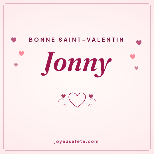Image carrée « Bonne Saint-Valentin Jonny » pour WhatsApp
