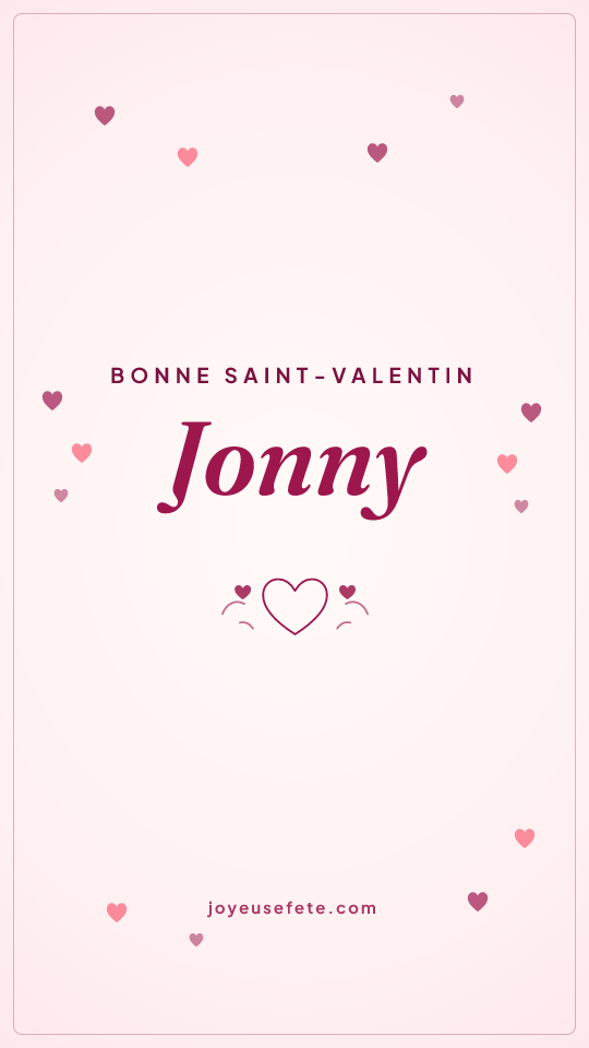 Image « Bonne Saint-Valentin Jonny » au format story