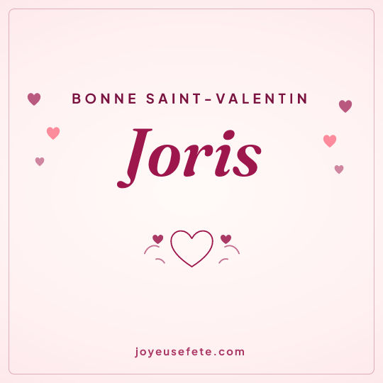 Image carrée « Bonne Saint-Valentin Joris » pour WhatsApp