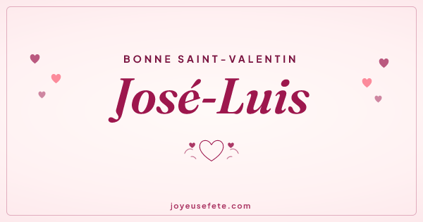 Image « Bonne Saint-Valentin José-Luis » au format large