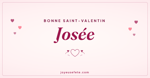Image « Bonne Saint-Valentin Josee » au format large
