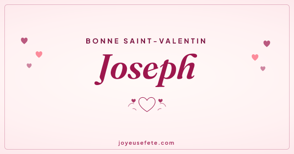 Image « Bonne Saint-Valentin Joseph » au format large
