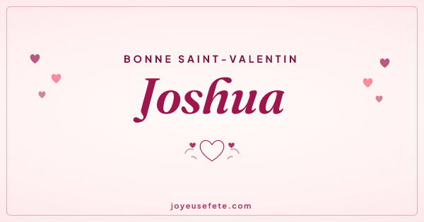 Image « Bonne Saint-Valentin Joshua » au format large