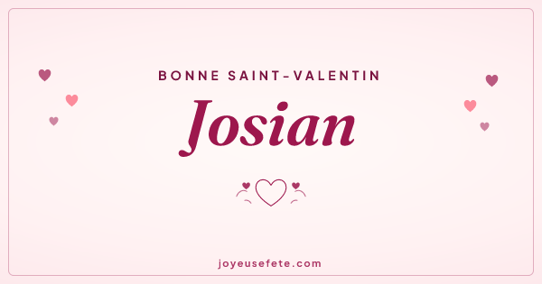 Image « Bonne Saint-Valentin Josian » au format large