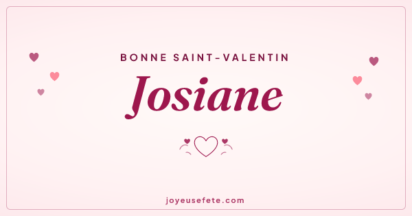 Image « Bonne Saint-Valentin Josiane » au format large