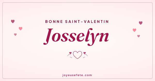 Image « Bonne Saint-Valentin Josselyn » au format large