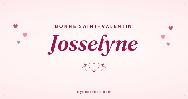 Image « Bonne Saint-Valentin Josselyne » au format large